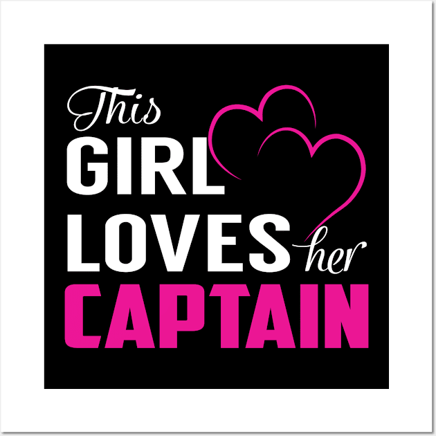 This Girl Loves Her CAPTAIN Wall Art by TamekiaLuczakmv